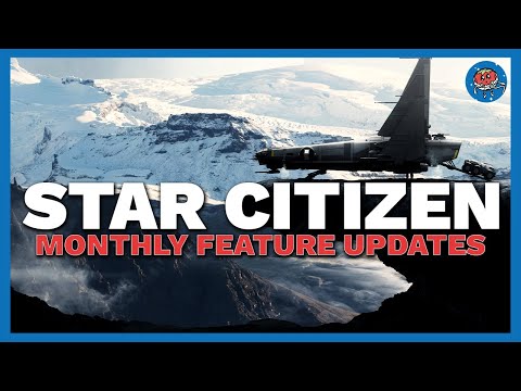 Star Citizen Monthly Update | Final Feature & Ship Development of 2021