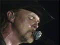 TRACE ADKINS  I Wanna Feel Something  2007 LiVe