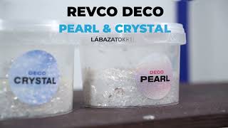 REVCO DECO CRYSTAL és PEARL szakszerű felhordása