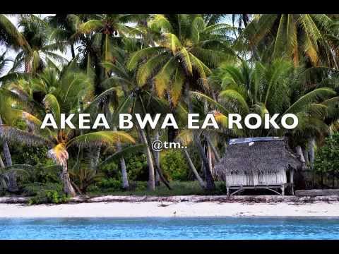AKEA BWA EA ROKO_Bata Teinamati - Kiribati@tm..