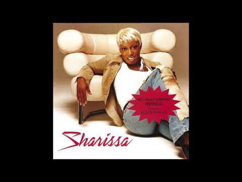 No Half Steppin' - Remix - Sharissa - (Feat. Busta Rhymes)