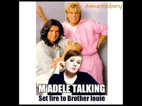 Amoraboy - Adele vs Modern Talking - Set fire to Brother Louie