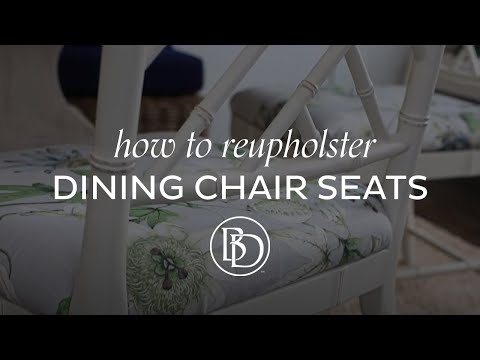 Easily Reupholster Dining Chair Seats for a Seasonal Refresh