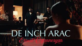 Ernest Ogannesyan - De Inch Arac Ernest Ogannesyan - De Inch Arac