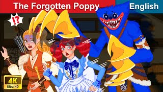 The Forgotten Poppy 😈 Stories for Teenagers 🌛 Fairy Tales in English | WOA Fairy Tales