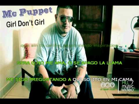 girl don't girl - MC PUPPET
