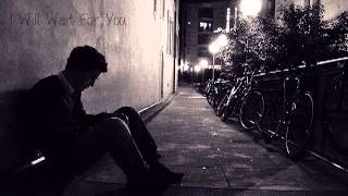 Matthew Kurz ~ Wait For You