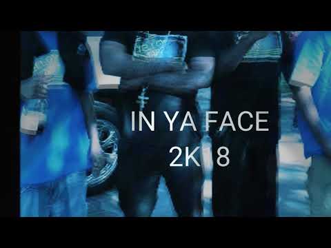 K-PONE X (IN YA FACE 2K18)Official audio