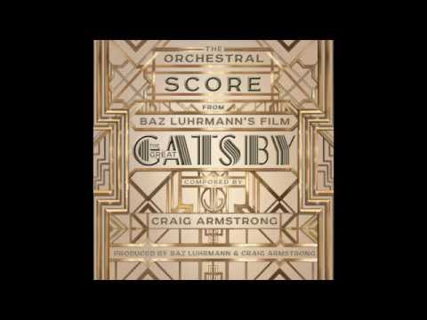 The Great Gatsby OST - 17. Boats Against the Current and Daisy's Theme