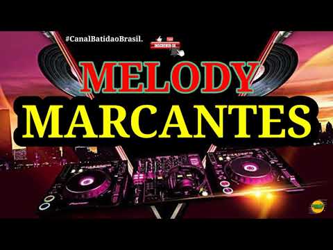 MELODY MARCANTES - AS MELHORES ✔️ ( DJ AXELL - SEM VINHETAS ) ☑️