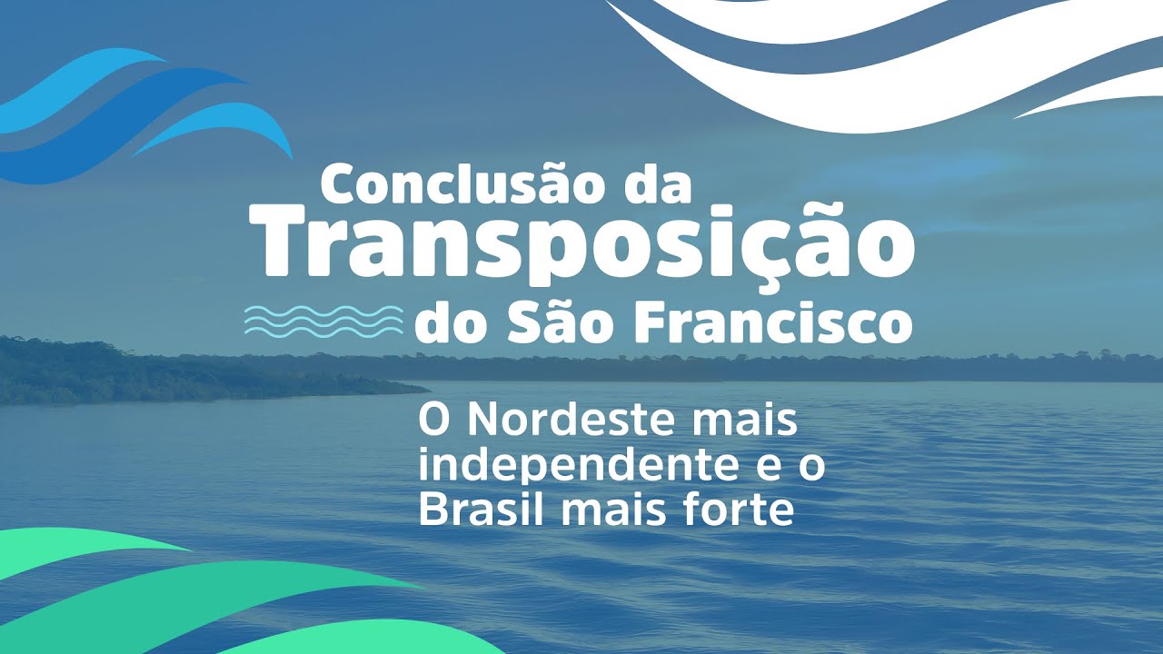 Conclusão da Transposição do São Francisco