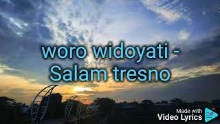 Download lagu Woro widoyati salam tresno lirik mp3 Download lagu Woro widoyati salam tresno lirik mp3