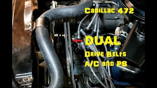 Cadillac Deville 472 - Dual AC/PS V Drive Belt Replacement - Proper Procedure