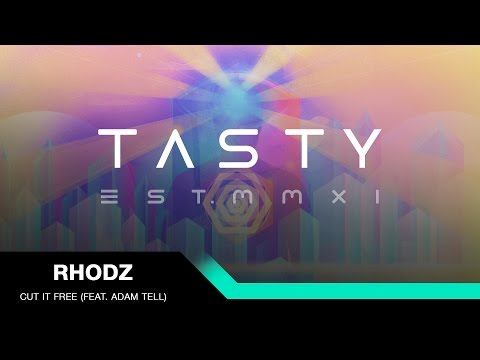Rhodz - Cut It Free (feat. Adam Tell) [Tasty Release]