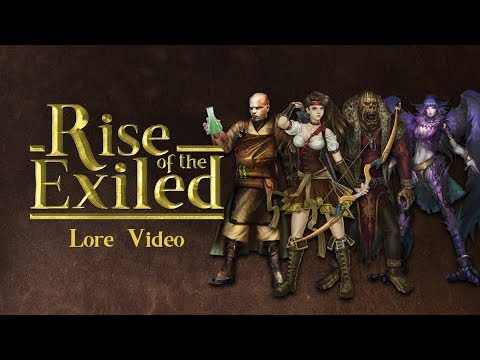 Rise of the Exiled - Lore Video