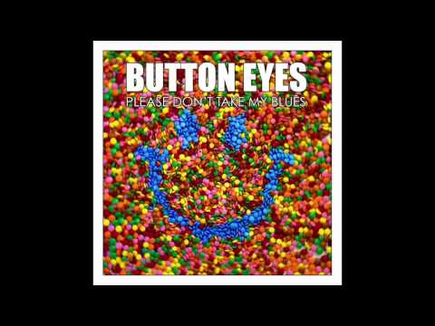 Button Eyes - This Home Of Mine (CW Jones Vocals)