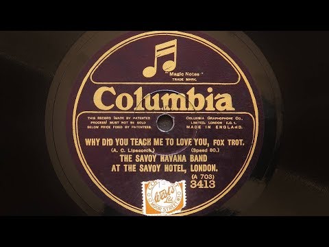 Savoy Havana Band – Why Did You Teach Me to Love You?