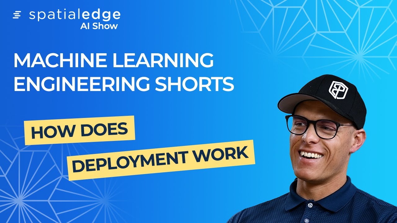 How Does Machine Learning Model Deployment Work? | Spatialedge AI Show | Machine Learning & MLOps