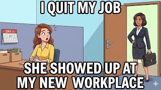 I Quit My Job To Avoid My Boss... She Showed Up At My New Workplace The Next Week