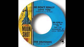 The Delfonics   He Don&#39;t Really Love You