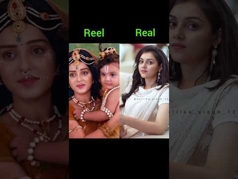 Radha krishna serial charactor reel vs real #starbhrat #radhekrishna #radhe #short #shorts