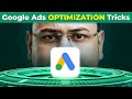 OPTIMIZE GOOGLE ADS CAMPAIGNS FAST - (SIMPLE FRAMEWORK)