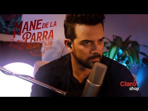 Mi razón de ser - Mane de la parra desde casa (Acústico)
