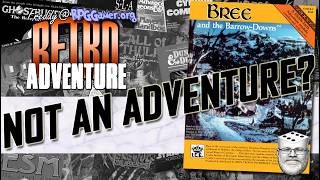 This Adventure Book Barely Contains Any Adventures | Bree and the Barrow Downs (MERP, ICE, 1984)