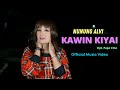 NUNUNG ALVI KAWIN KIYAI Official Music Video
