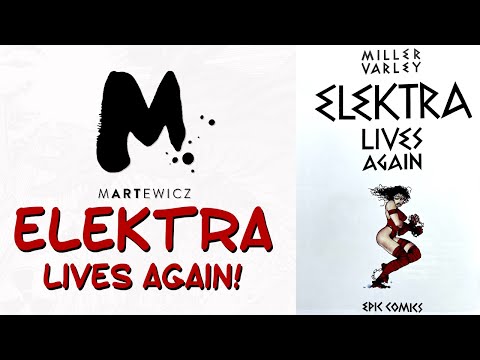 ELEKTRA LIVES AGAIN -- Frank MILLER i Lynn VARLEY z 1990 roku!