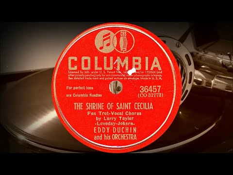 THE SHRINE OF SAINT CECILIA - Vocal Chorus by Larry Taylor, EDDY DUCHIN and his ORCHESTRA (1941)