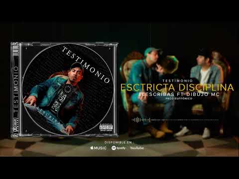 Elescribas - Estricta Disciplina Ft Dibujo MC