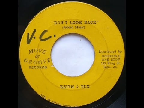 Keith & Tex - Don't Look Back
