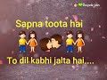 Sapna Toota Hai To Dil Kabhi Jalta Hai 30 Second Whatsapp Status Very Sad Video