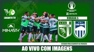 Lagarto X Serra Branca - AO VIVO COM IMAGENS - Brasileirão Série D