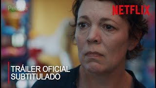 La Hija Oscura | Netflix | Tráiler Oficial Subtitulado
