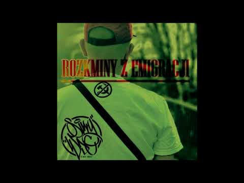 SIWY WDC - Z EMIGRACJI ROZKMINY prod.DEXTAH