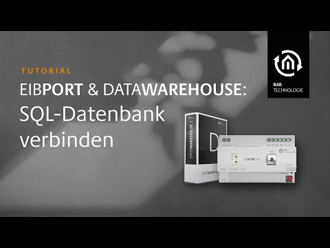 DATAWAREHOUSE & EIBPORT V3 - SQL-Datenbank - Tutorial DE
