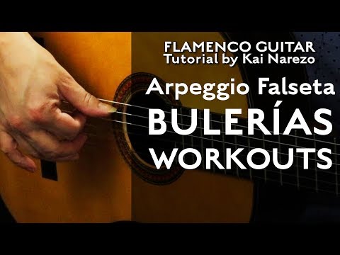 Bulerias Arpeggio Falseta Workouts - Flamenco Guitar Tutorial by Kai Narezo.