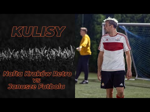 Kulisy: Nafta Kraków Retro - Janusze Futbolu
