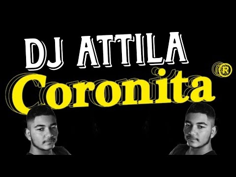 Coronita 2023 mix Dj Attila