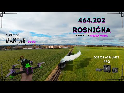 AXISFLYING MANTA5 SE DC - STEAM TRAIN 464.202 ROSNIČKA | FPV CHASE | OLOMOUC - HRUBÁ VODA 2025