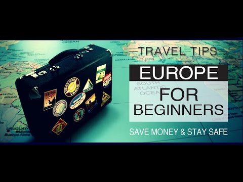 歐洲旅遊技巧與新手攻略 (Europe Travel Skills & Tips For a Beginner)