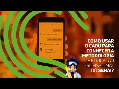 Como usar o CADU para conhecer a Metodologia de Educação Profissional do SENAI?