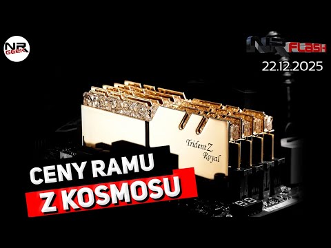 Ceny RAMu w kosmos - NRFlash (22.12.2025)