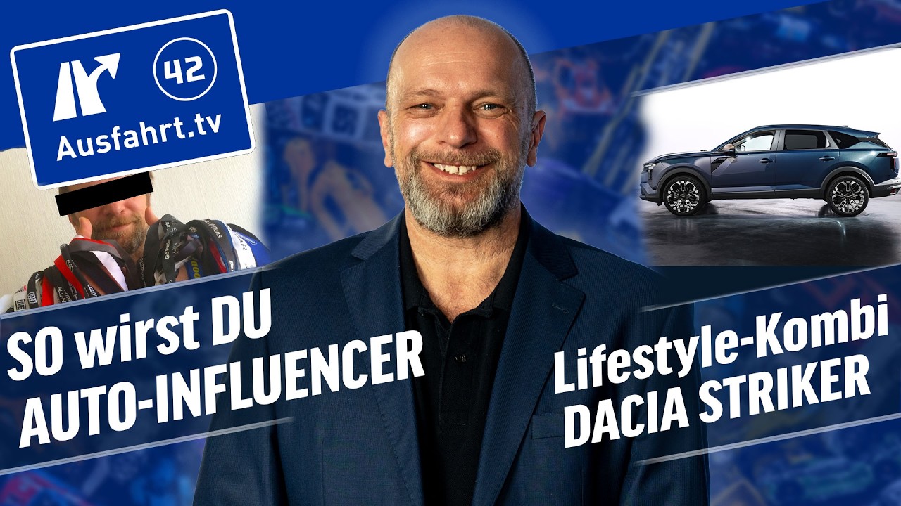 So einfach wirst Du Auto-Influencer – für 4.000 € | Dacia Striker Premiere | Ausfahrt.tv Show