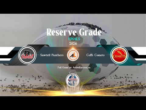 Reserve Grade - Sawtell Panthers - VS - Coffs Comets Final 2024