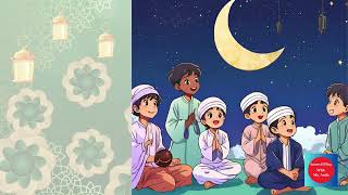 ✨🌙 Beautiful Islamic Song For Kids 