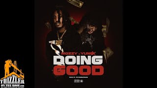 Yung X. ft. Mozzy - Doing Good [Prod. TKThisBeatBang] [Thizzler.com Exclusive]