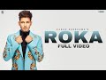 ROKA : Karan Randhawa | Rav Dhillon | Raka | Amulya Rattan | Latest Punjabi Songs 2021 | Geet MP3